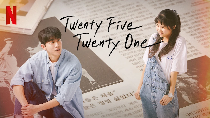 A heartfelt K-drama about love, dreams, and growing up—Twenty Five Twenty One captures life's bittersweet moments with inspiring lessons and nostalgia.